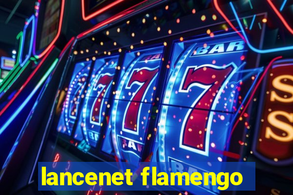 lancenet flamengo